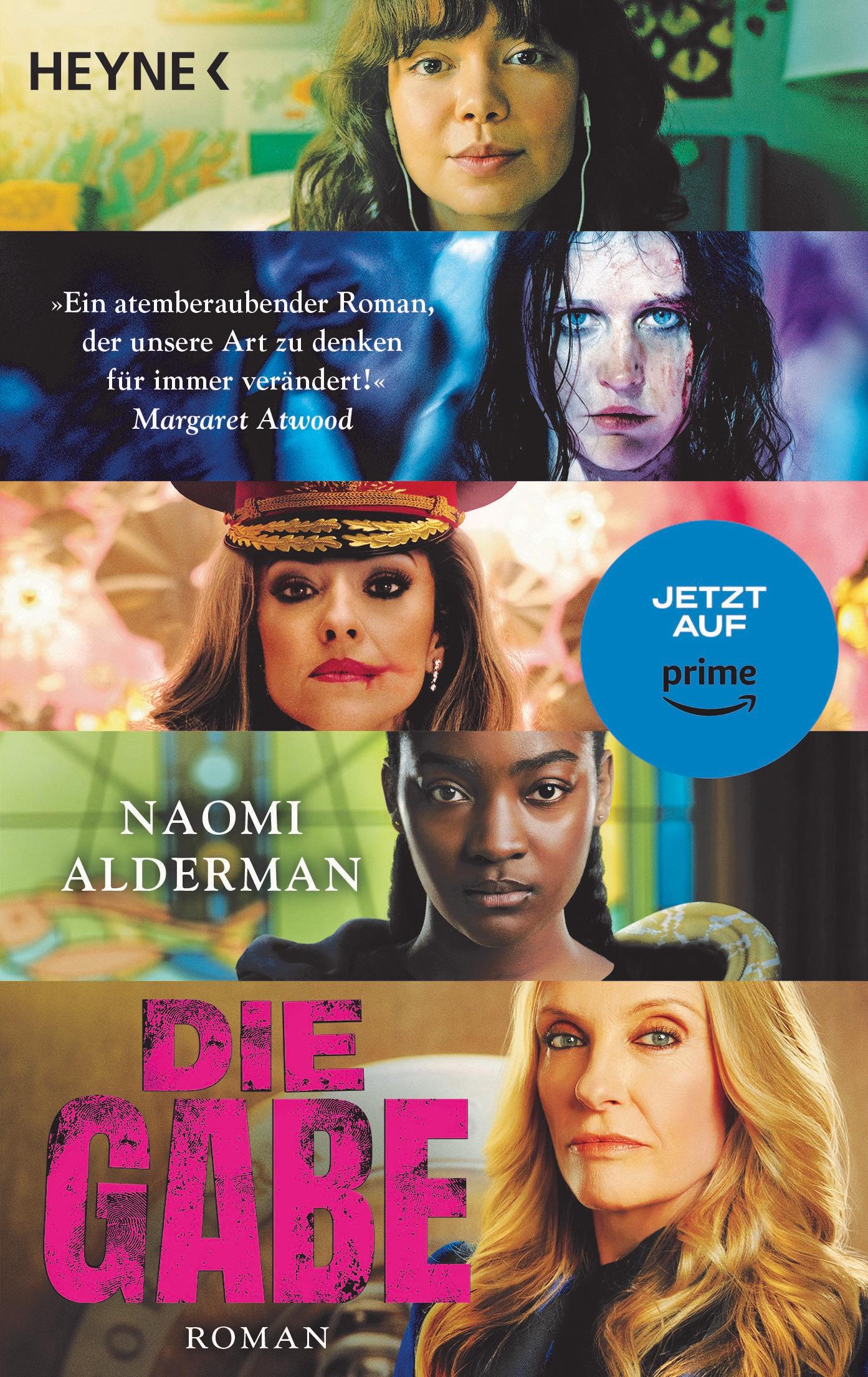 Cover: 9783453322981 | Die Gabe | Filmausgabe - Roman | Naomi Alderman | Taschenbuch | 464 S.