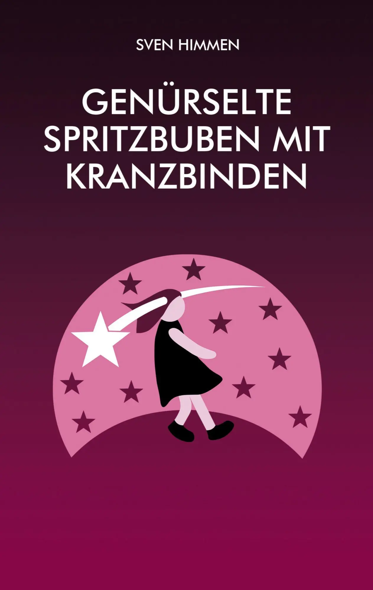 Cover: 9783695742981 | Genürselte Spritzbuben mit Kranzbinden | Textskizzen aus dem Jahr 2013