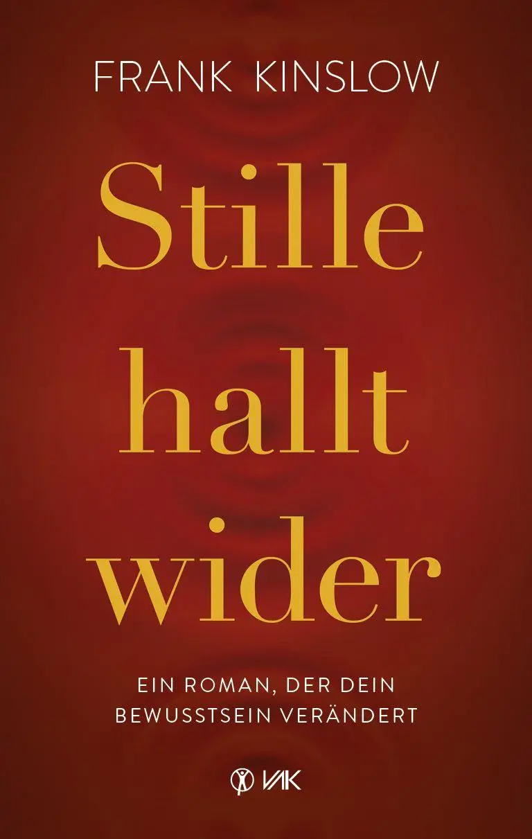 Cover: 9783867312981 | Stille hallt wider | Ein Roman, der dein Bewusstsein verändert | Buch