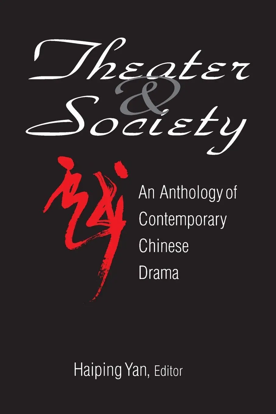 Cover: 9780765603081 | Theatre and Society | Haiping Yan | Taschenbuch | Englisch | 1998