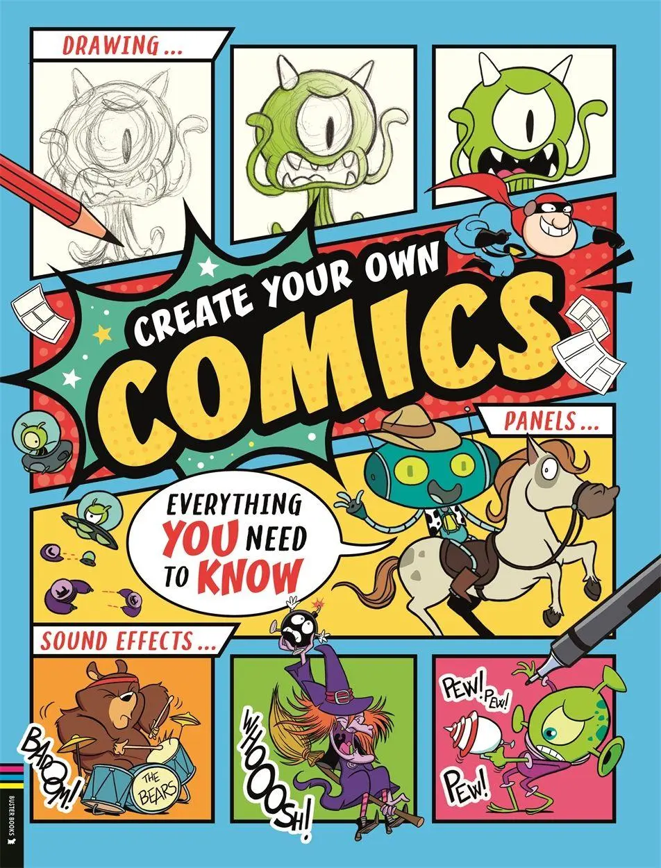 Cover: 9781916763081 | Create Your Own Comics | Everything You Need to Know | Ned Hartley