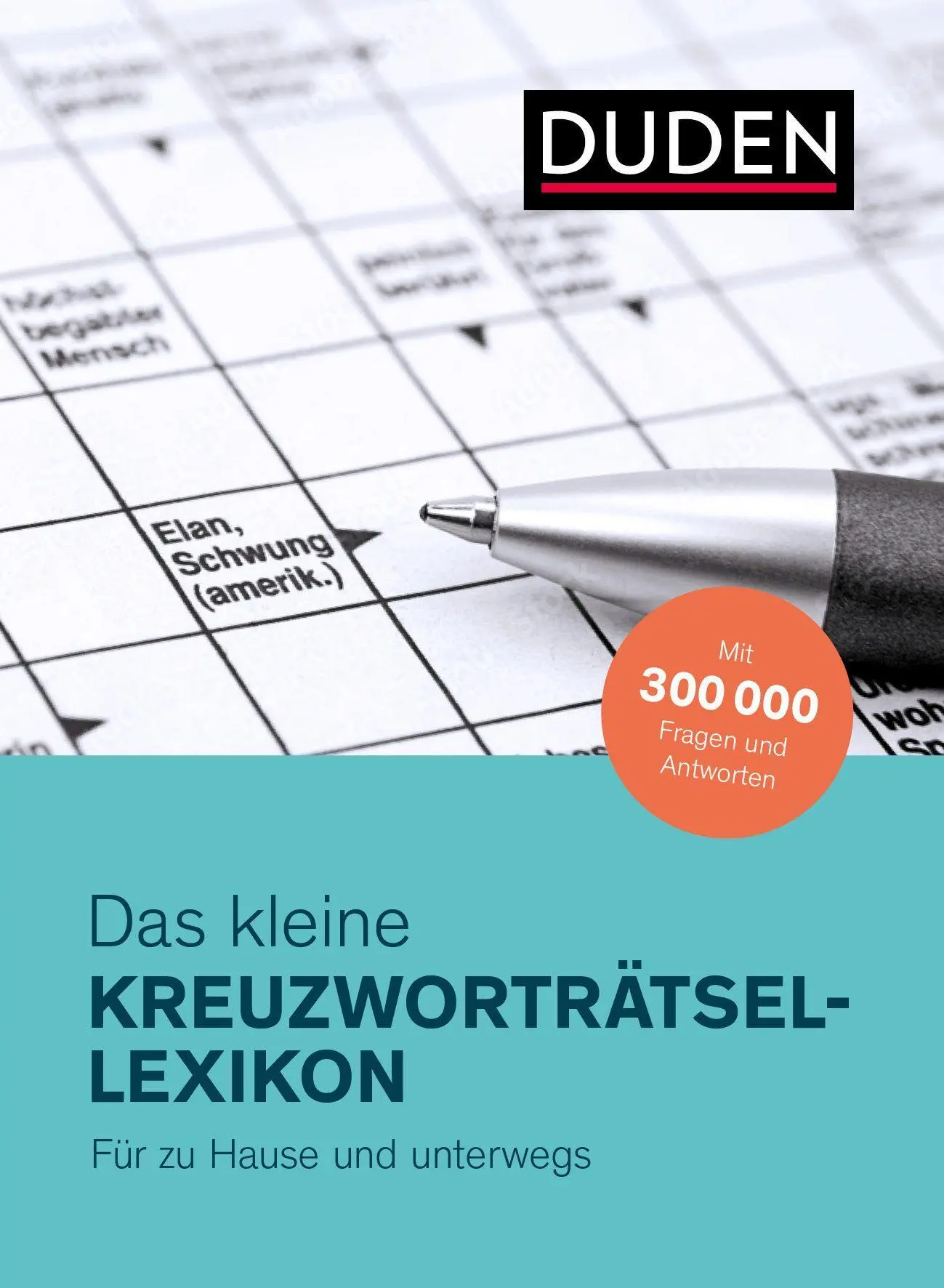 Cover: 9783411703081 | Duden - Das kleine Kreuzworträtsel-Lexikon | Dudenredaktion | Buch