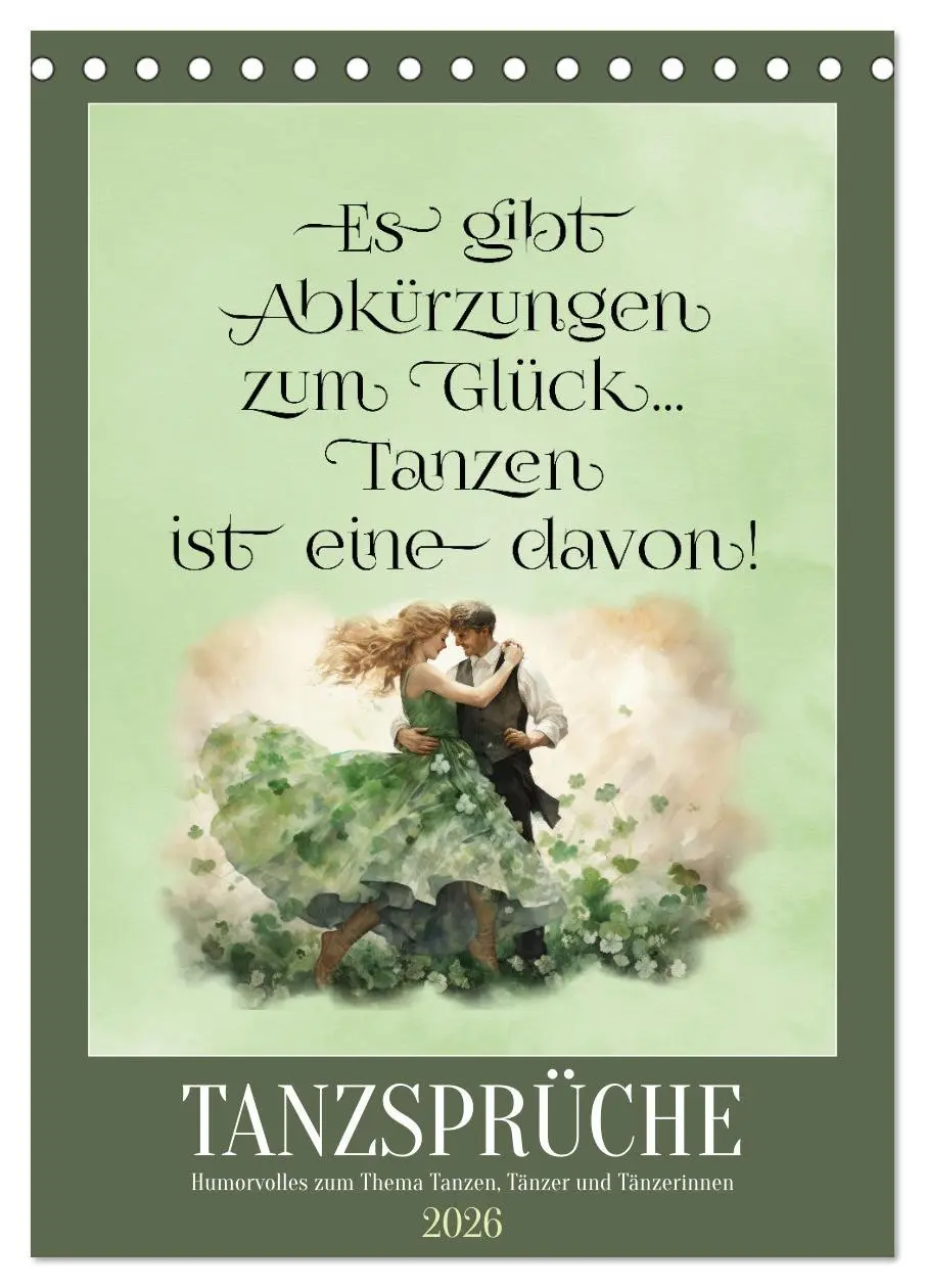 Cover: 9783516293081 | Tanzsprüche (Tischkalender 2026 DIN A5 hoch), CALVENDO Monatskalender