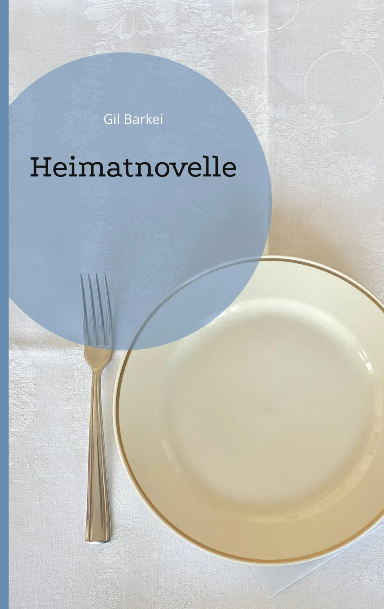 Cover: 9783755713081 | Heimatnovelle | Gil Barkei | Taschenbuch | Paperback | 210 S. | 2021