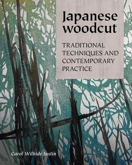 Cover: 9780719843181 | Japanese Woodcut | Traditional Techniques and Contemporary Practice