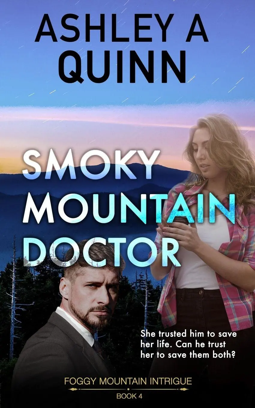 Cover: 9781959943181 | Smoky Mountain Doctor | Ashley A Quinn | Taschenbuch | Englisch | 2023