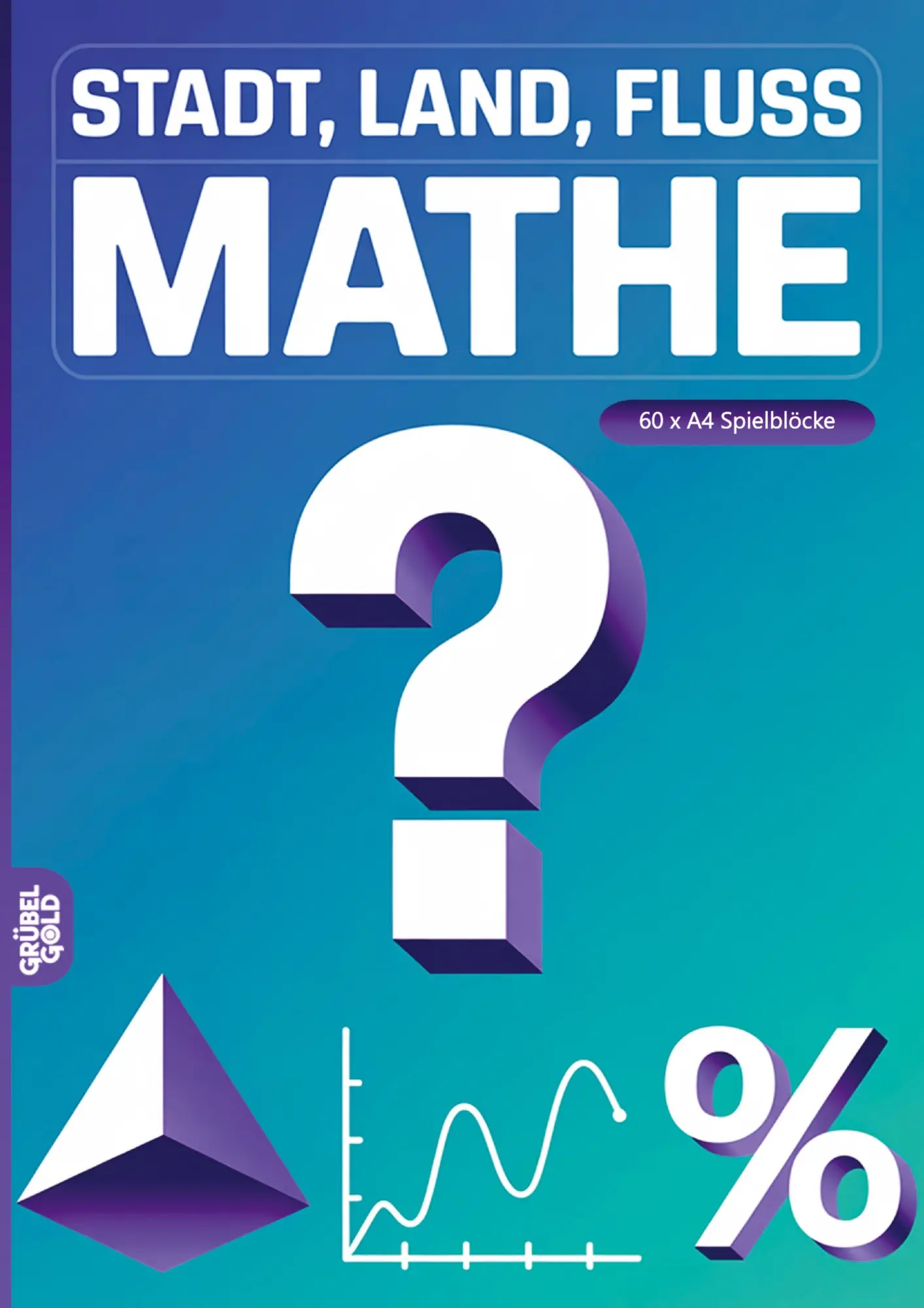 Cover: 9783693193181 | Stadt, Land, Fluss, Mathe | Grübelgold Rätselhefte | Taschenbuch