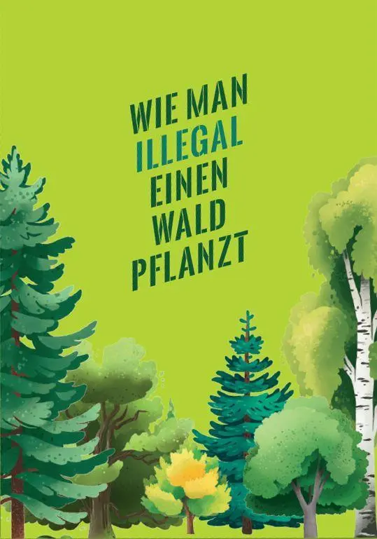 Cover: 9783948923181 | Wie man illegal einen Wald pflanzt | Katapult | Taschenbuch | 176 S.