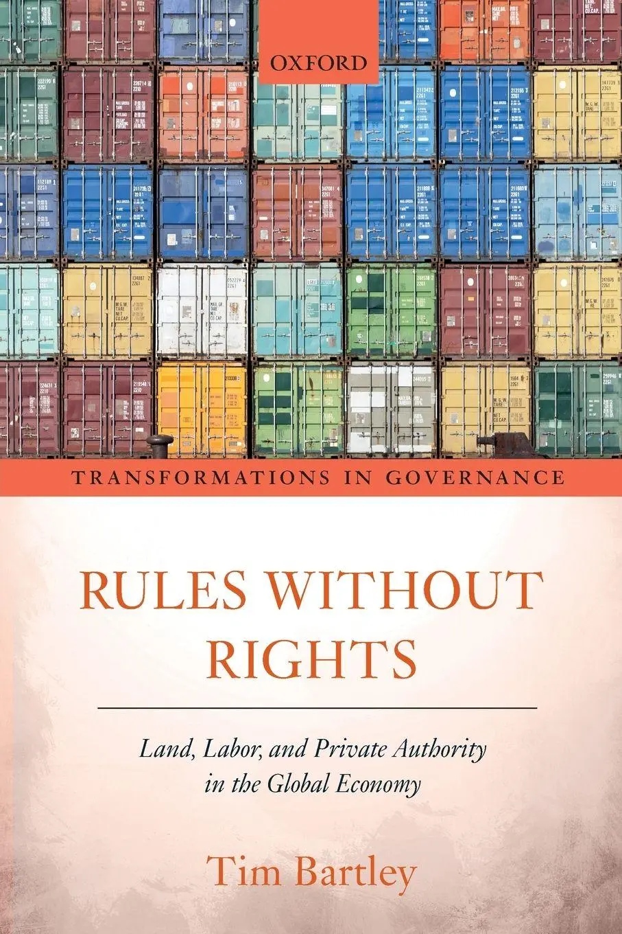 Cover: 9780198863281 | RULE WITHOUT RIGHTS TIG P | Bartley | Taschenbuch | Englisch | 2020