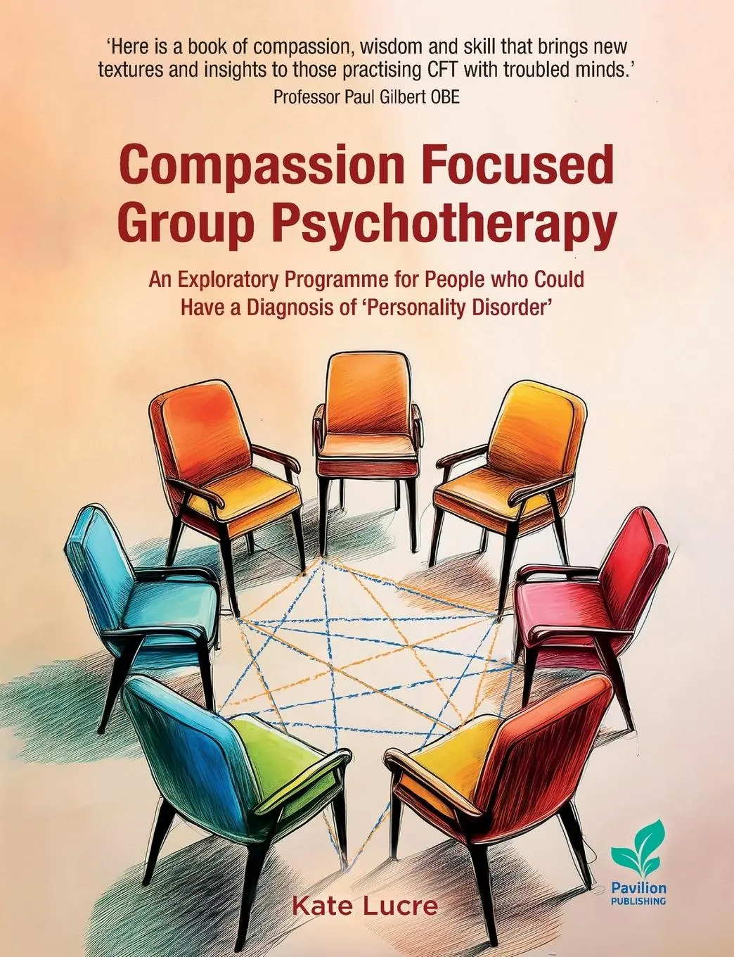 Cover: 9781803883281 | Compassion Focused Group Psychotherapy | Kate Lucre | Taschenbuch