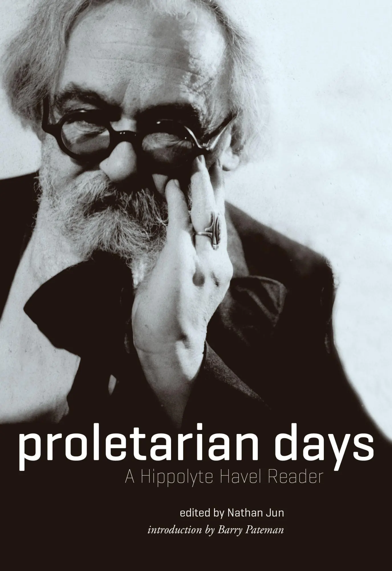 Cover: 9781849353281 | Proletarian Days | A Hippolyte Havel Reader | Nathan Jun | Taschenbuch