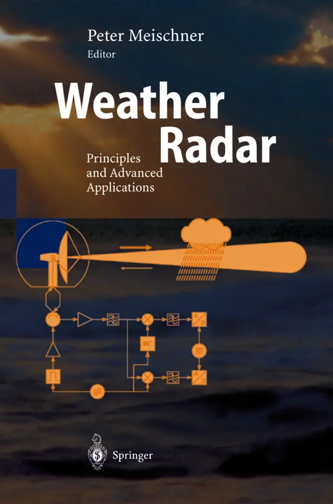 Cover: 9783540003281 | Weather Radar | Principles and Advanced Applications | Peter Meischner