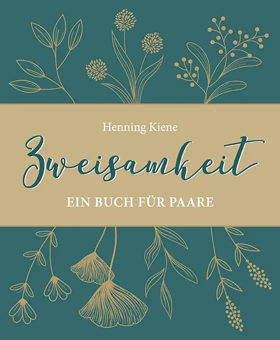 Cover: 9783875033281 | Zweisamkeit | Ein Buch für Paare | Henning Kiene | Taschenbuch | 72 S.