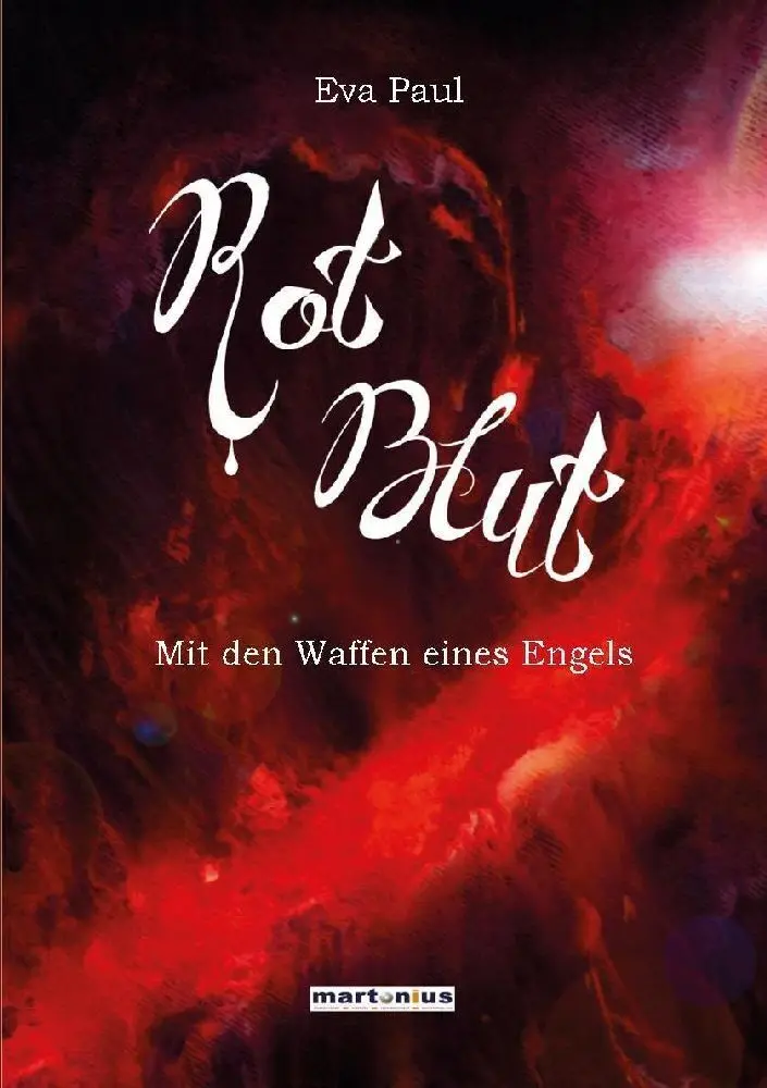 Cover: 9783949073281 | RotBlut | Mit den Waffen eines Engels | Eva Paul | Taschenbuch | 2024