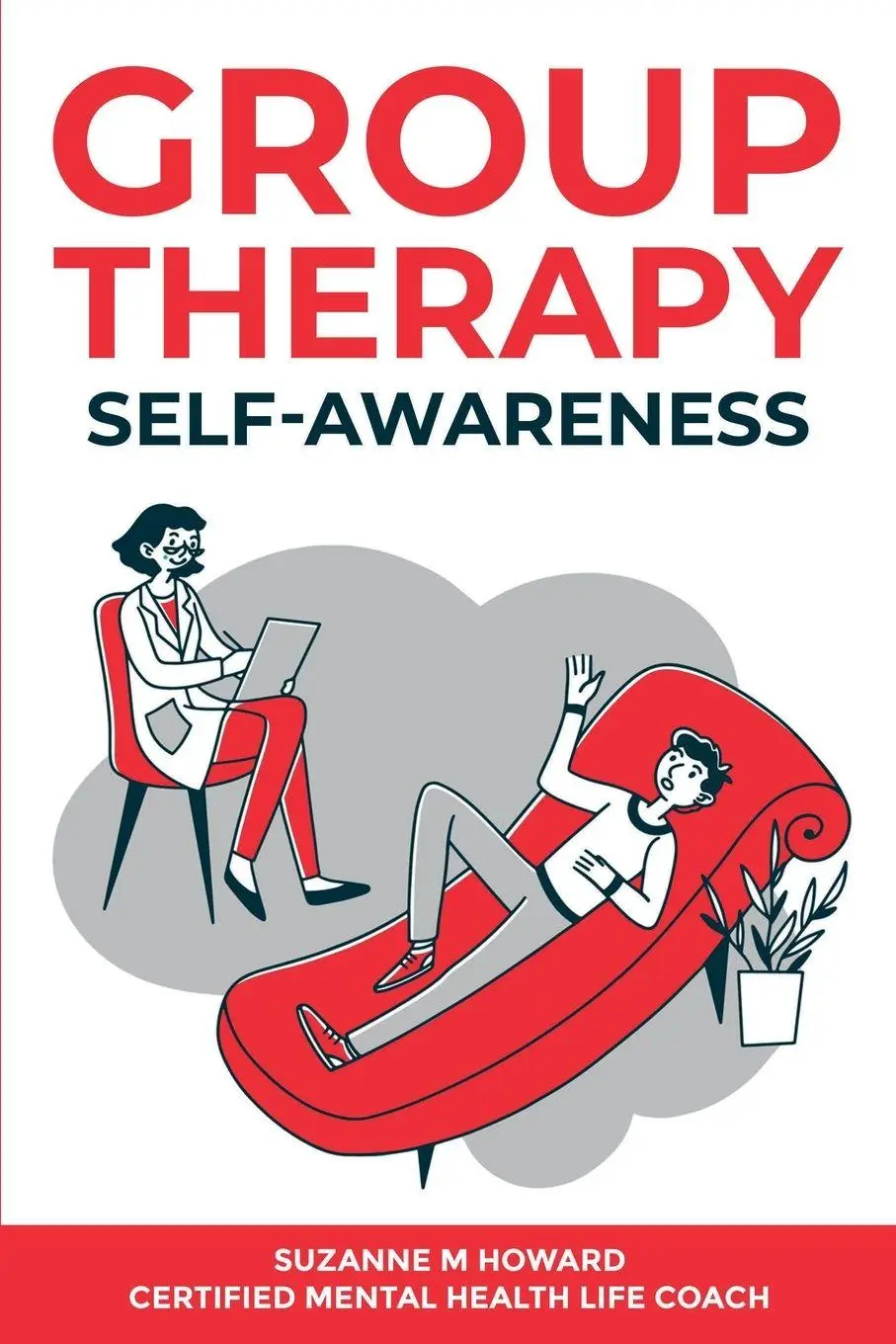 Cover: 9798986263281 | Group Therapy Self-Awareness | Suzanne M Howard | Taschenbuch | 2022