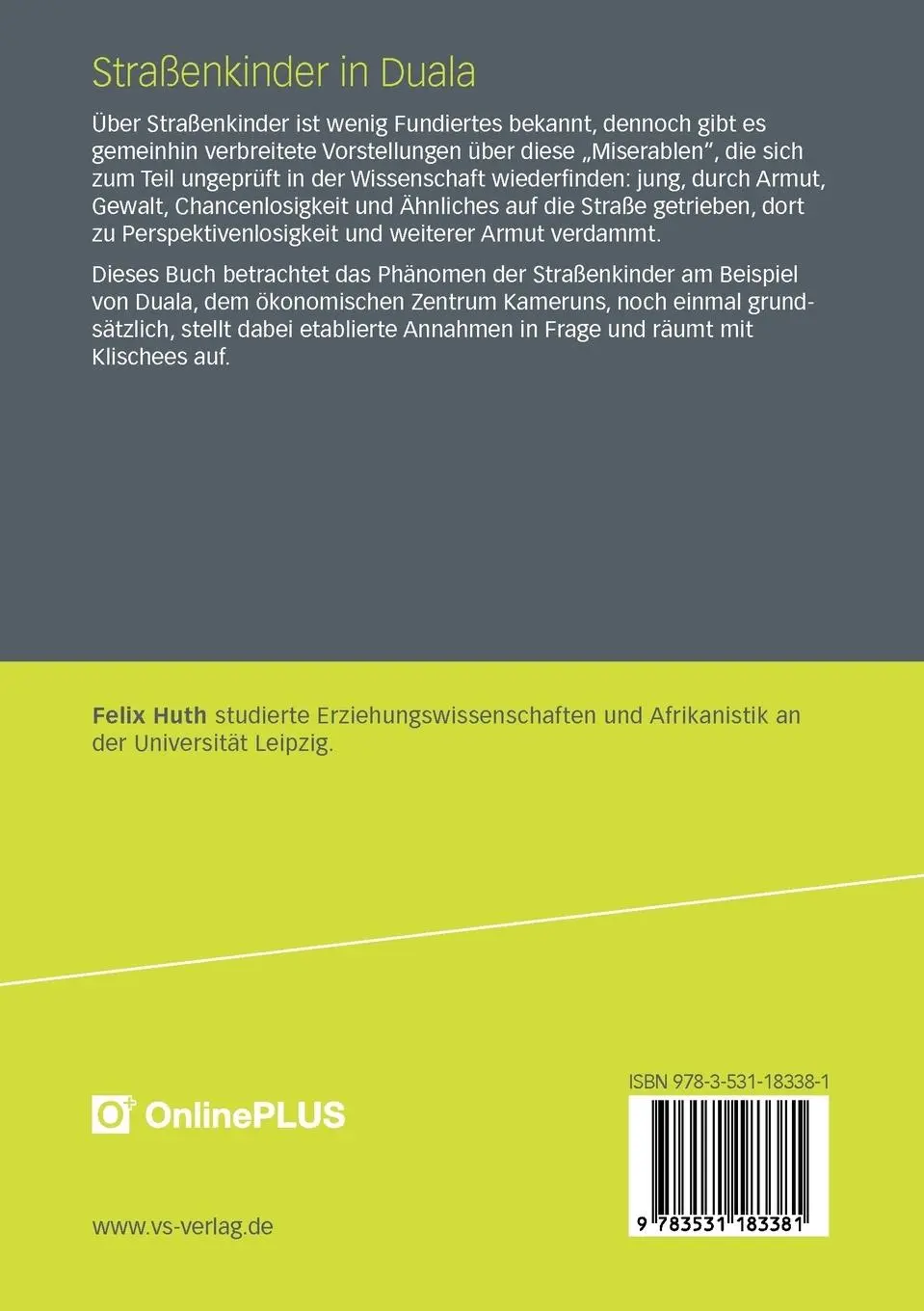 Rückseite: 9783531183381 | Straßenkinder in Duala | Felix Huth | Taschenbuch | VS College | 2011