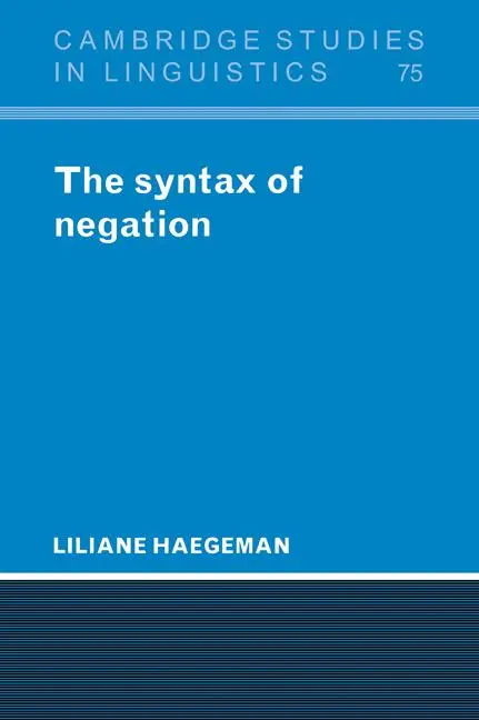 Cover: 9780521023481 | The Syntax of Negation | Liliane Haegeman | Taschenbuch | Englisch