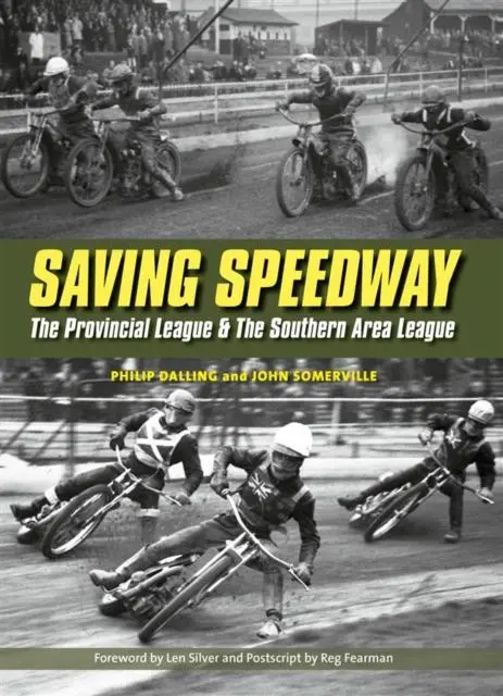 Cover: 9780857043481 | Saving Speedway | The Provincial League and The Southern Area League