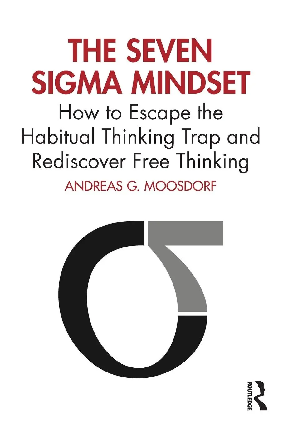 Cover: 9781032863481 | The Seven Sigma Mindset | Andreas G. Moosdorf | Taschenbuch | Englisch
