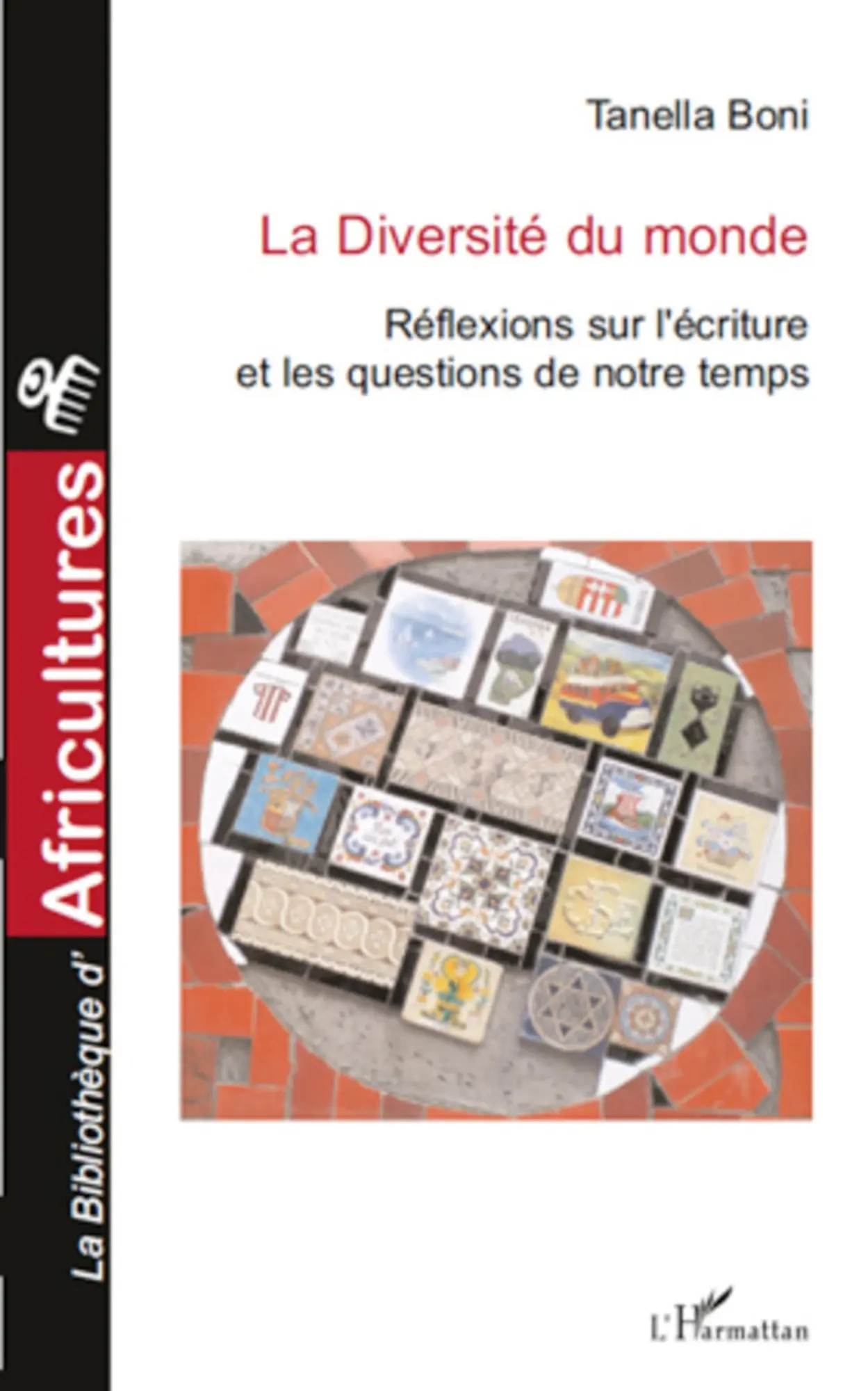 Cover: 9782296103481 | La diversité du monde | Tanella Boni | Taschenbuch | Paperback | 2020