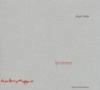 Cover: 9783902113481 | Brinnen | Gedichte | Anja Utler | Taschenbuch | 64 S. | Deutsch | 2006