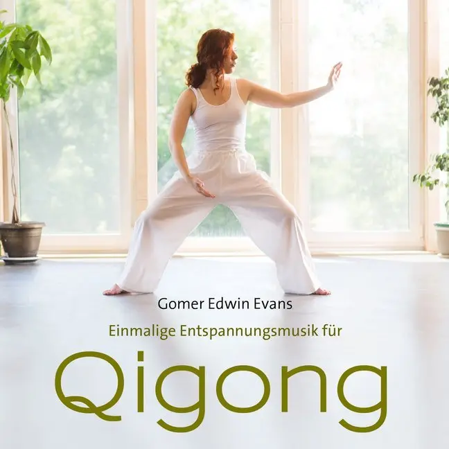 Cover: 9783957663481 | Qi Gong | Einmalige Entspannungsmusik für Qigong | Gomer Edwin Evans