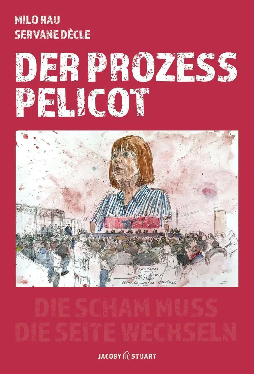 Cover: 9783964283481 | Der Prozess Pelicot | Milo Rau (u. a.) | Buch | 216 S. | Deutsch