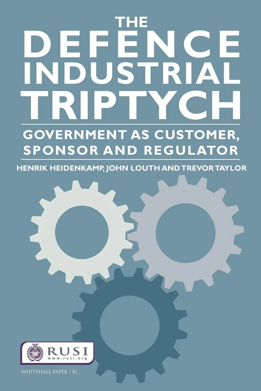 Cover: 9781138023581 | The Defence Industrial Triptych | Henrik Heidenkamp (u. a.) | Buch
