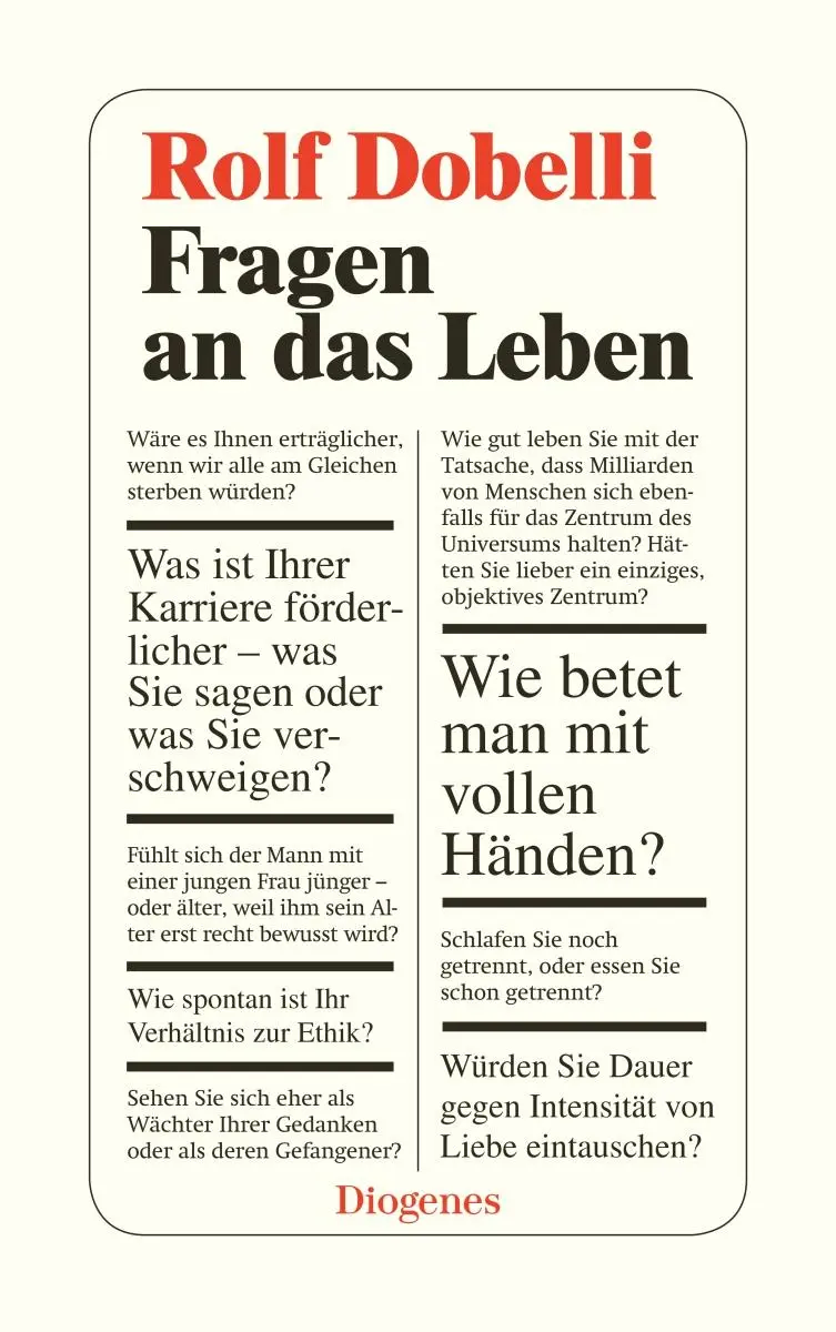 Cover: 9783257243581 | Fragen an das Leben | Rolf Dobelli | Taschenbuch | 208 S. | Deutsch