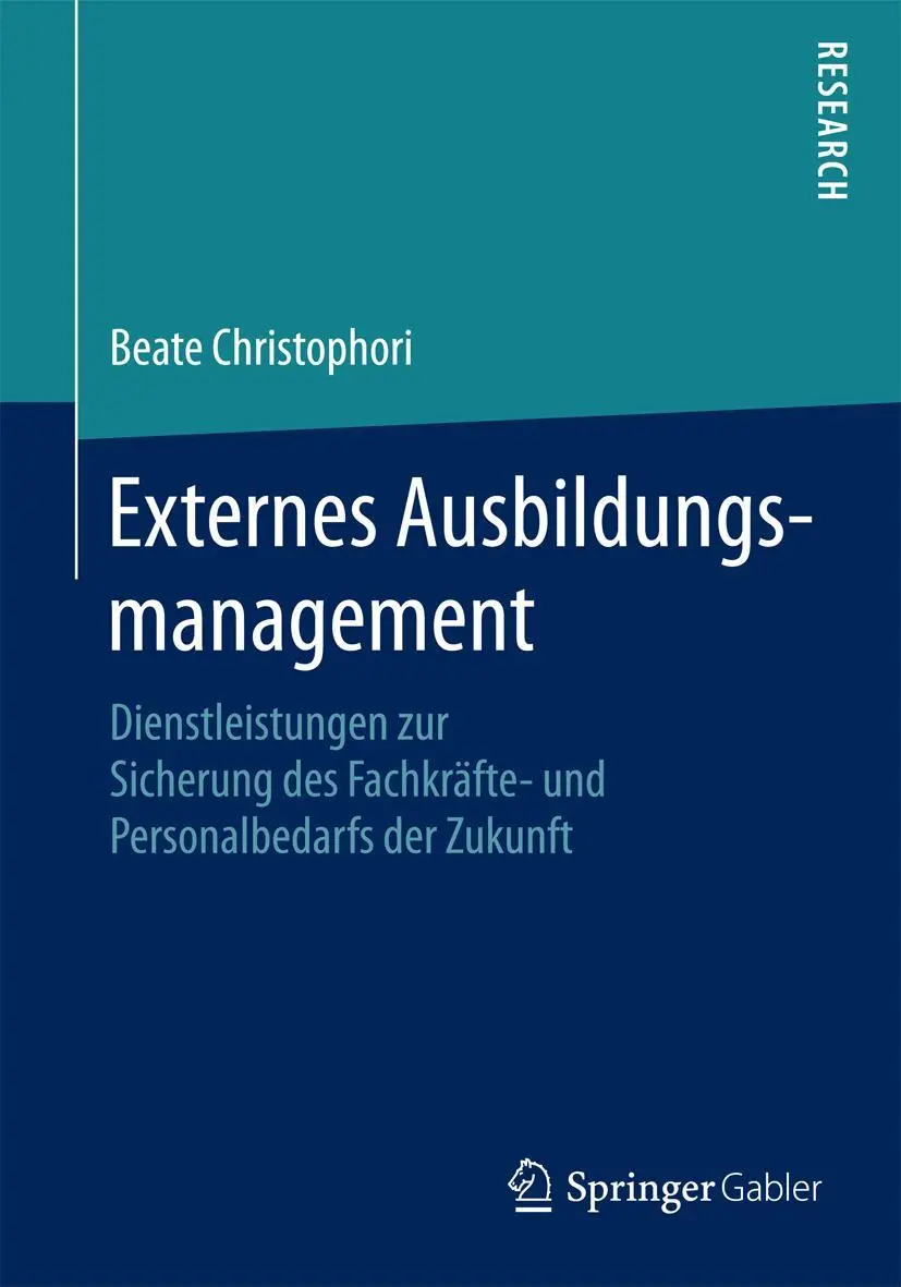 Cover: 9783658123581 | Externes Ausbildungsmanagement | Beate Christophori | Taschenbuch | xx