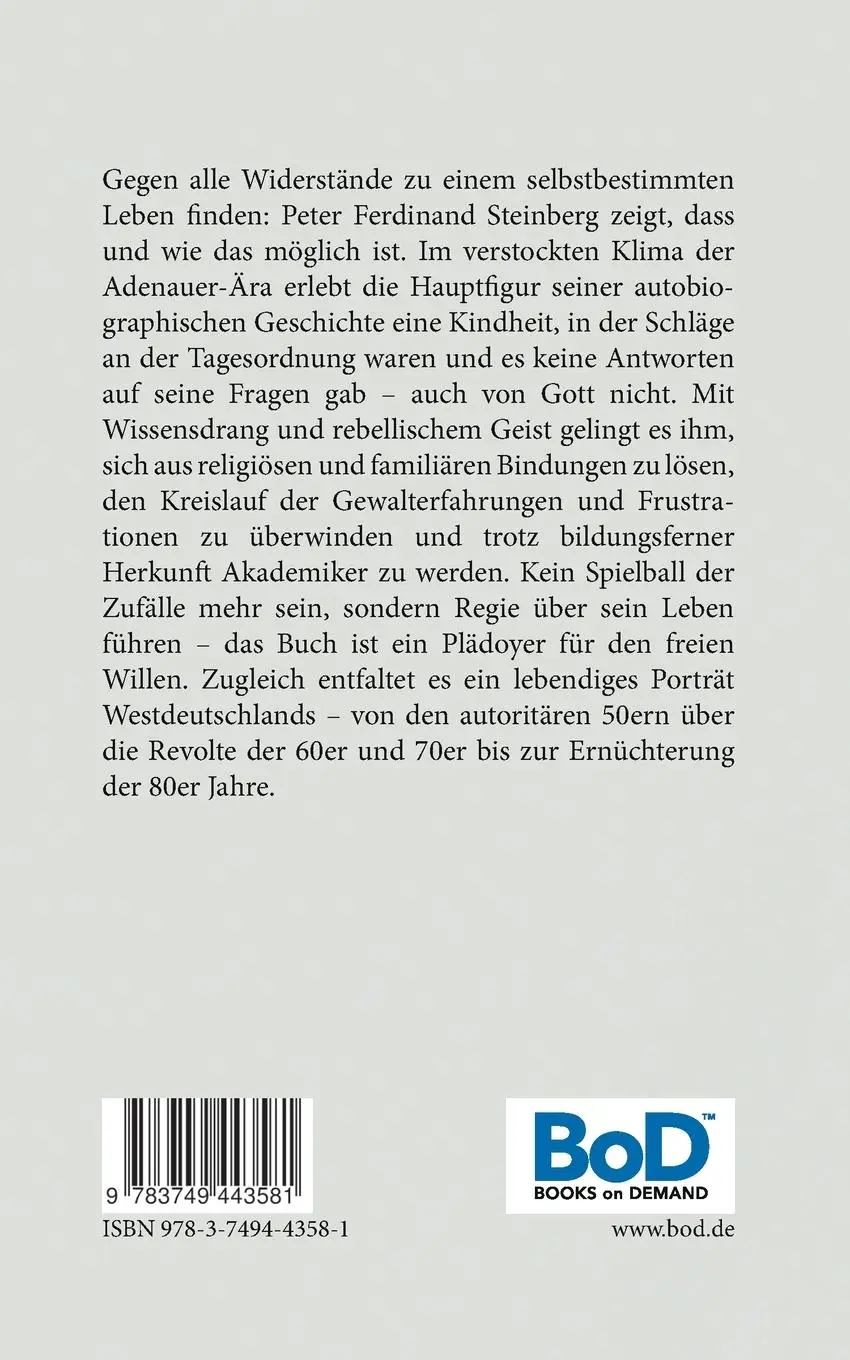 Rückseite: 9783749443581 | Ich will nicht mehr lieb sein! | Peter Ferdinand Steinberg | Buch