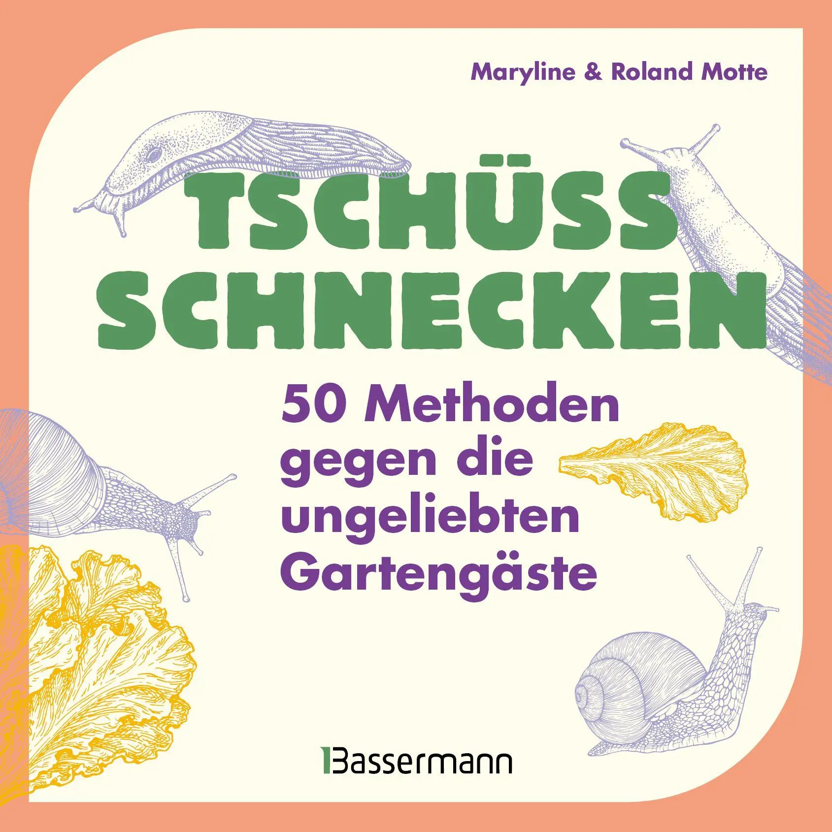 Cover: 9783809453581 | Tschüss, Schnecken - 50 Methoden gegen die ungeliebten Gartengäste