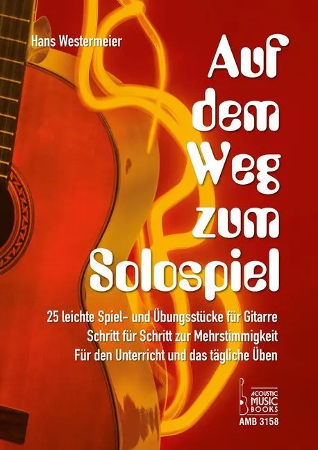 Cover: 9783869473581 | Auf dem Weg zum Solospiel, für Gitarre | Hans Westermeier | Buch