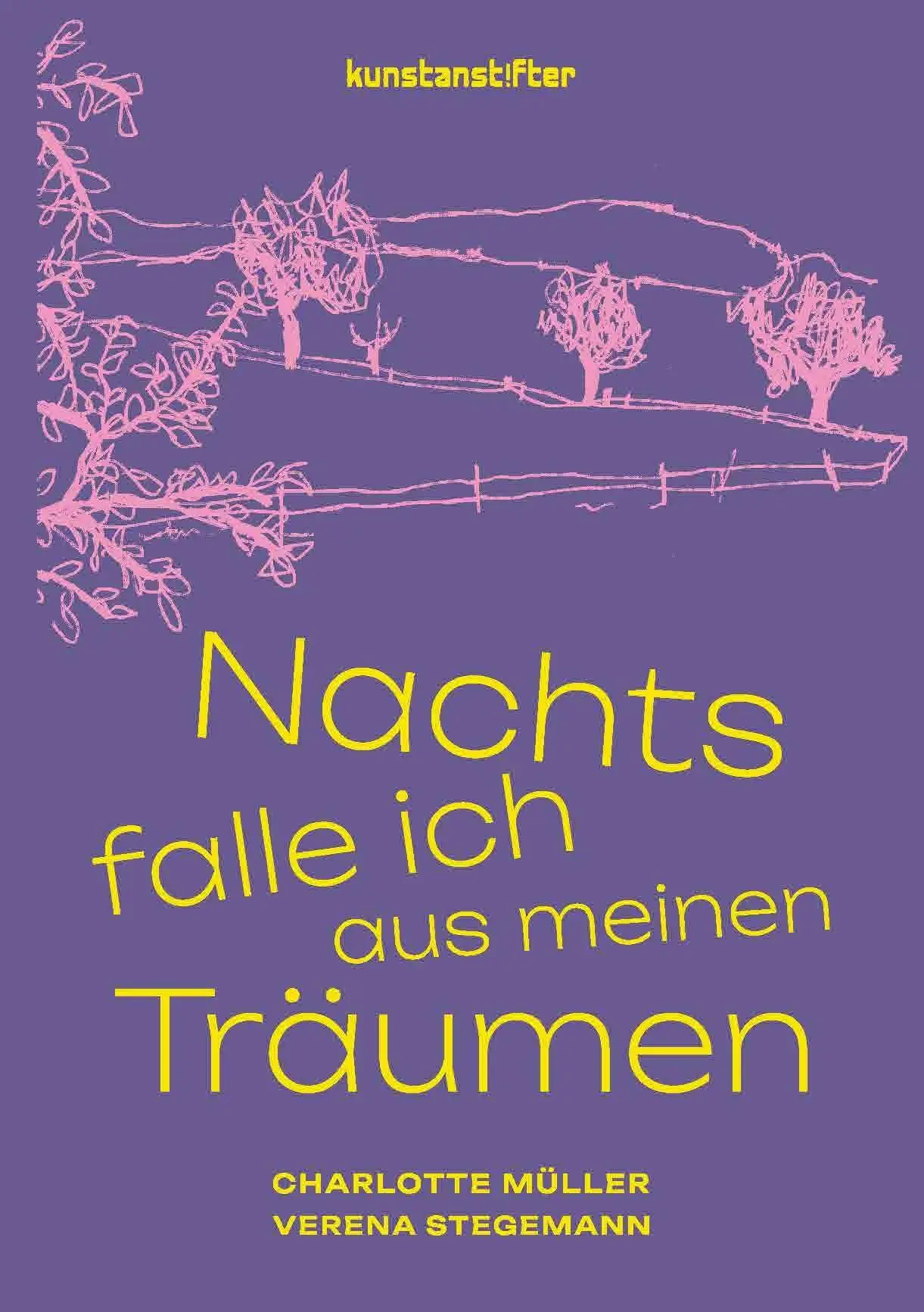 Cover: 9783948743581 | Nachts falle ich aus meinen Träumen | Charlotte Müller (u. a.) | Buch