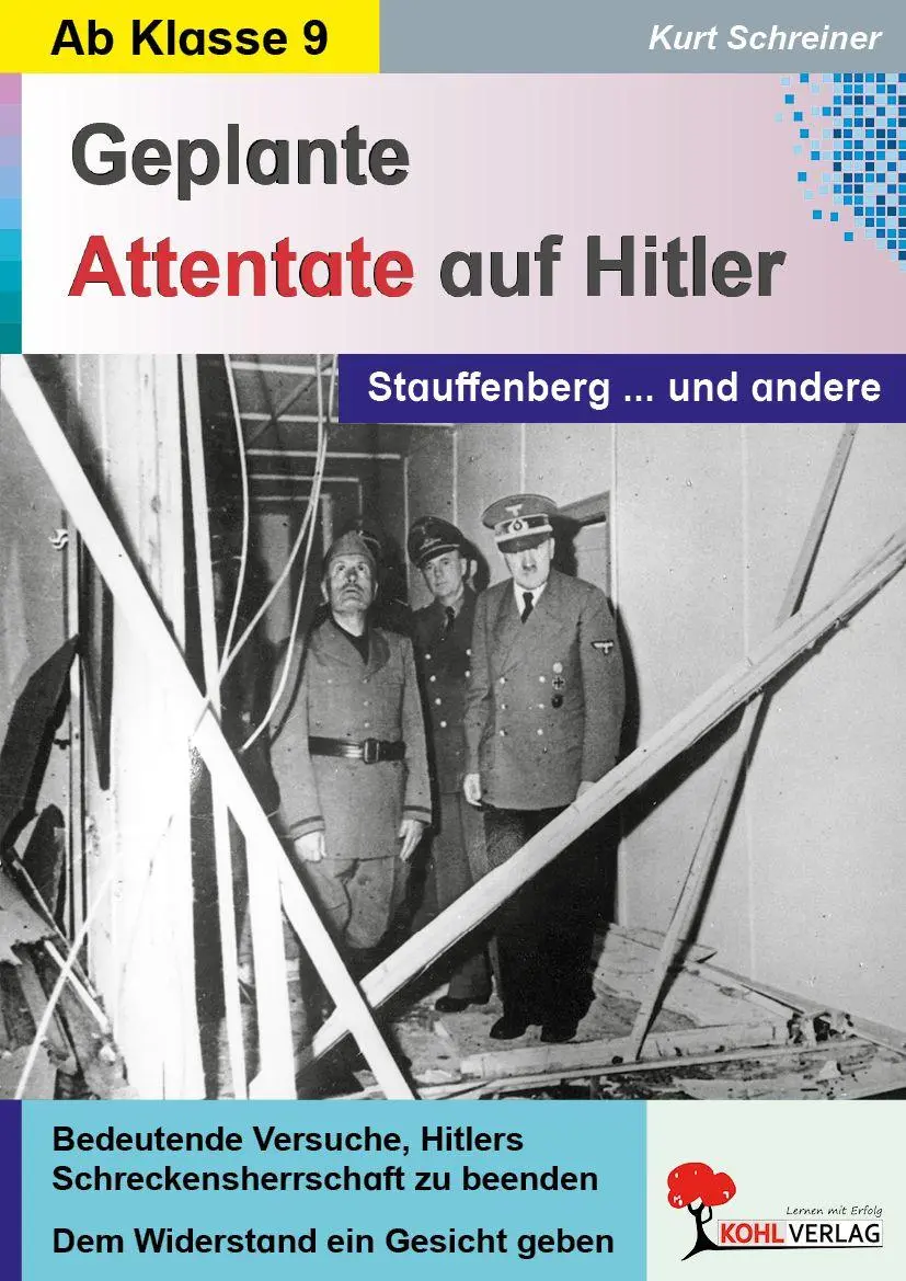 Cover: 9783988413581 | Geplante Attentate auf Hitler | Stauffenberg ... und andere | Buch