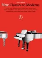 Cover: 9781783053681 | New Classics to Moderns Book 1 | Hal Leonard Publishing Corporation