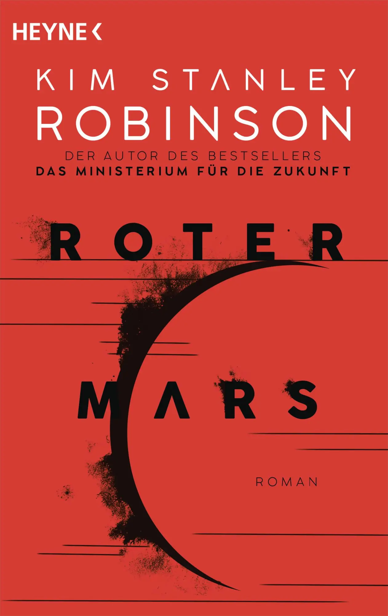 Cover: 9783453323681 | Roter Mars | Die Mars-Trilogie (Band 1). Roman | Kim Stanley Robinson