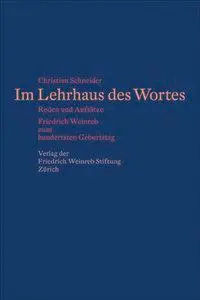 Cover: 9783905783681 | Im Lehrhaus des Wortes | Christian Schneider | Taschenbuch | 384 S.