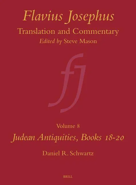 Cover: 9789004703681 | Flavius Josephus: Translation and Commentary, Volume 8: Judean...