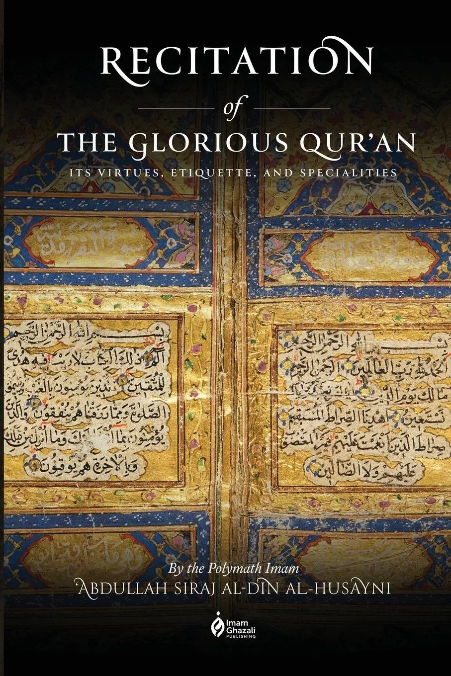 Cover: 9781087903781 | Recitation of the Glorious Qur'an | Abdullah Siraj Al-Din Al-Husayni