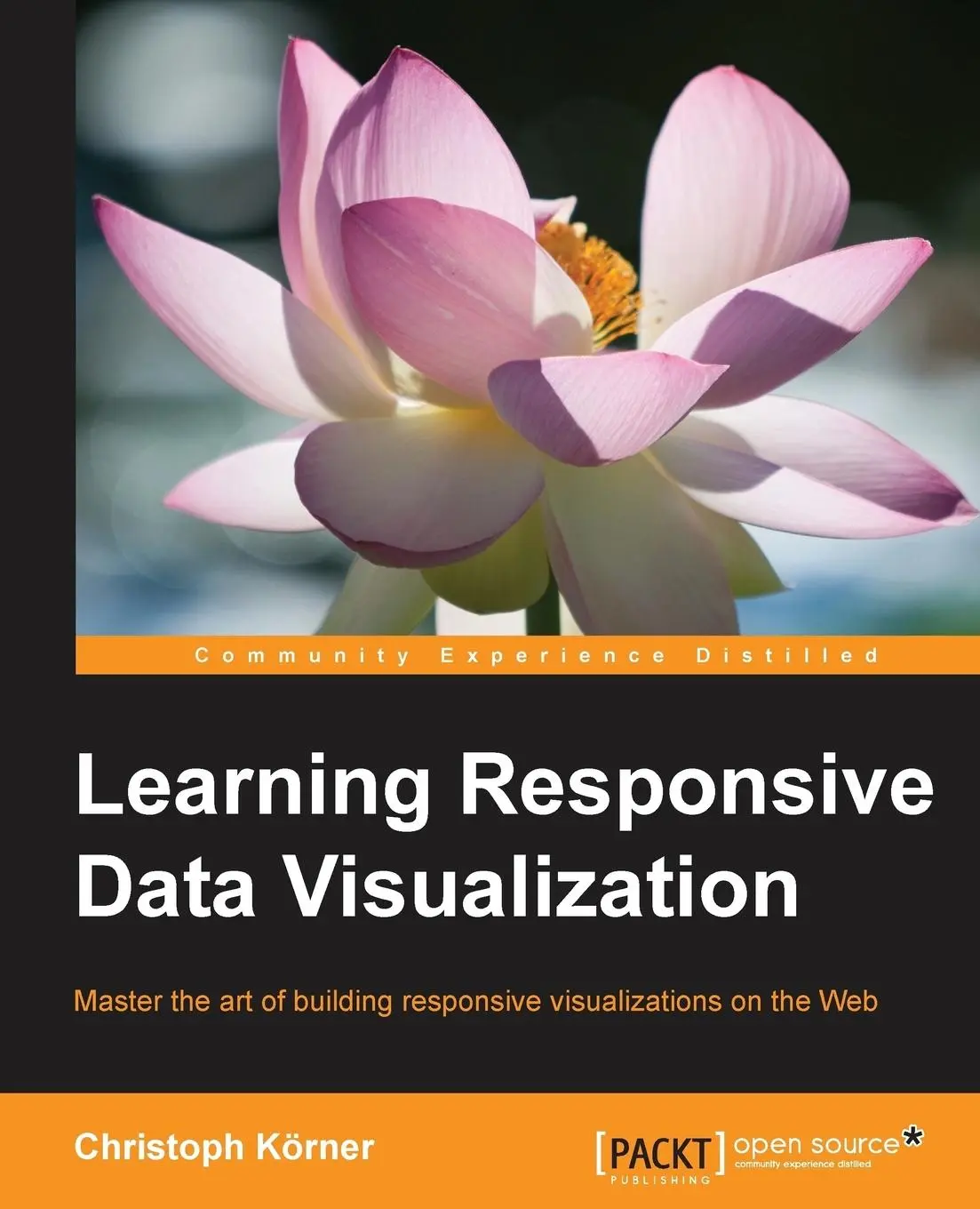 Cover: 9781785883781 | Learning Responsive Data Visualization | Christoph Körner | Buch