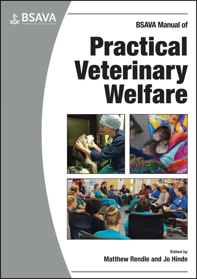 Cover: 9781910443781 | BSAVA Manual of Practical Veterinary Welfare | Matthew Rendle (u. a.)