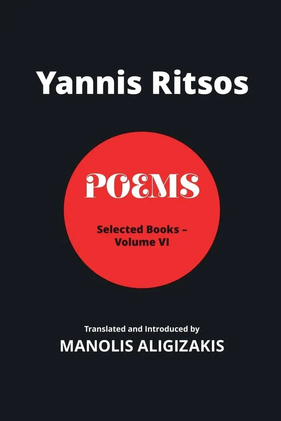 Cover: 9781926763781 | Yannis Ritsos - Poems, Volume VI | Manolis Aligizakis | Taschenbuch