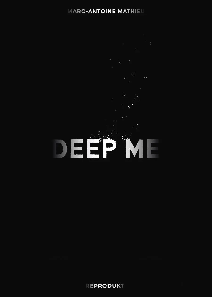 Cover: 9783956403781 | Deep Me | Marc-Antoine Mathieu | Buch | 120 S. | Deutsch | 2023