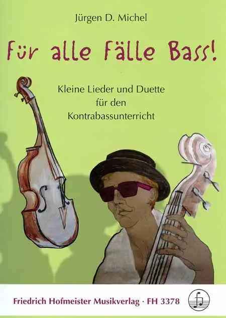 Cover: 9790203433781 | Für alle Fälle Bass!, für Kontrabass | Jürgen D. Michel | Taschenbuch