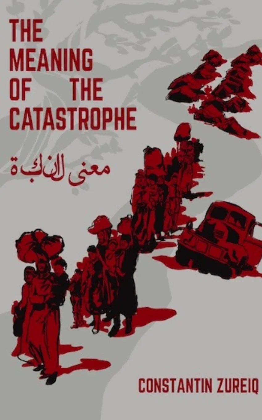 Cover: 9798295883781 | The Meaning of the Disaster - Constantin Zureiq | Constantin Zureiq