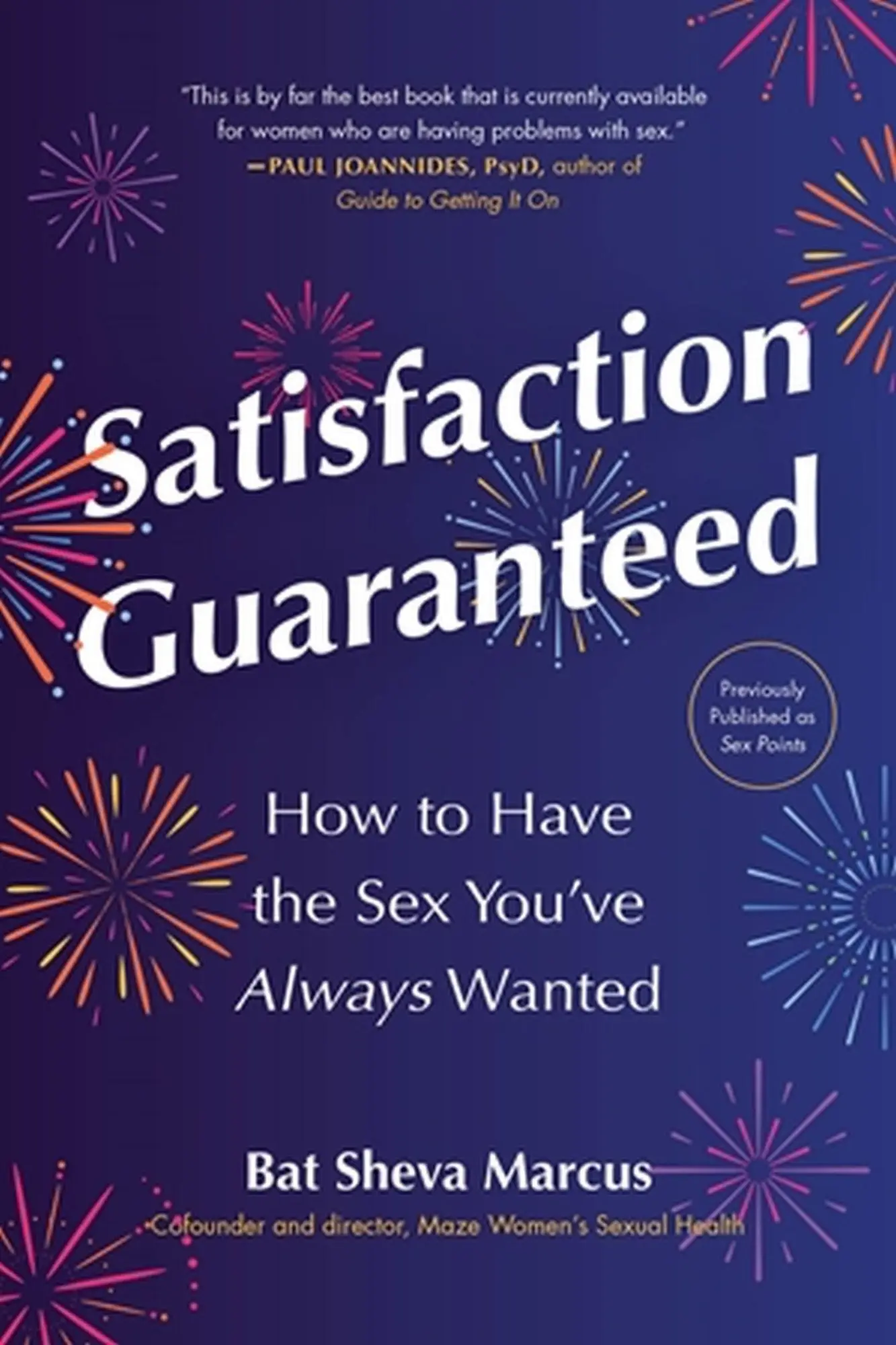 Cover: 9780306873881 | Satisfaction Guaranteed | How to Have the Sex You've Always Wanted