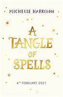 Cover: 9781471183881 | A Tangle of Spells | Michelle Harrison | Taschenbuch | Paperback