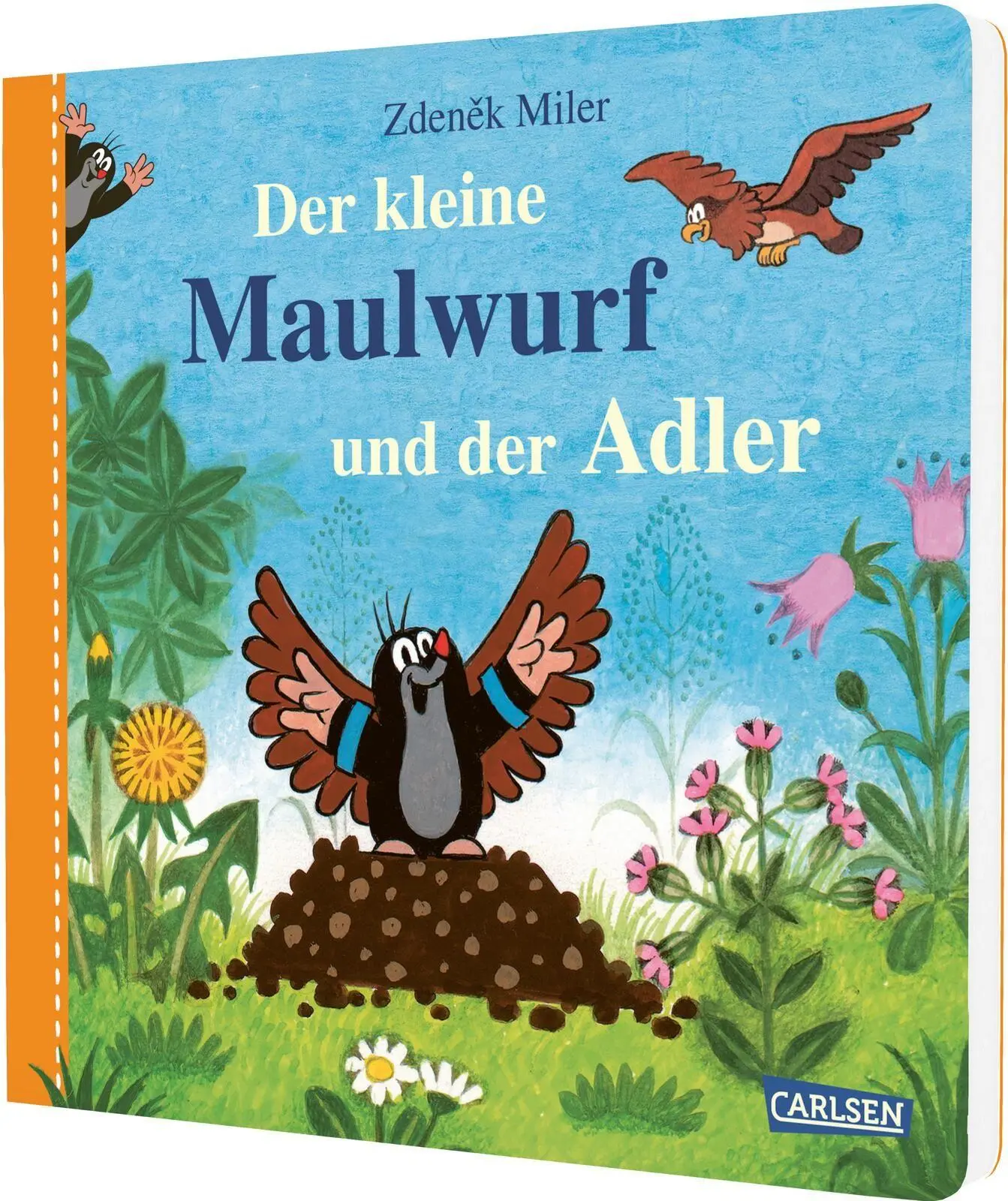 Cover: 9783551173881 | Der kleine Maulwurf und der Adler | Zdenek Miler (u. a.) | Buch | 2026