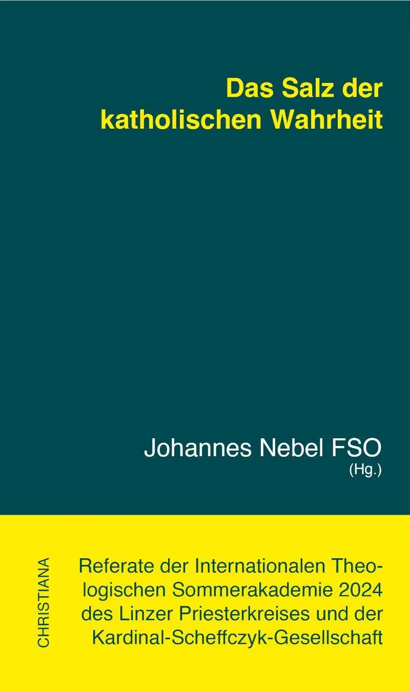 Cover: 9783717113881 | Das Salz der katholischen Wahrheit | Nebel FSO Johannes | Taschenbuch